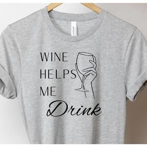 Wine Lovers Bachelorette Shirt Mom Grandma Funny Graphic Gift Tasting Party Tee